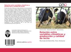 Couverture de Relación entre variables climáticas y producción y calidad de leche