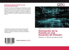 Portada del libro de Estimación de la Fuente en una Ecuación de Poisson