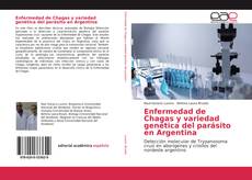 Copertina di Enfermedad de Chagas y variedad genética del parásito en Argentina