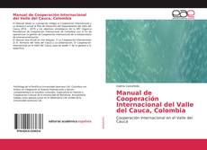 Copertina di Manual de Cooperación Internacional del Valle del Cauca, Colombia