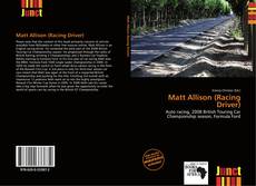 Bookcover of Matt Allison (Racing Driver)