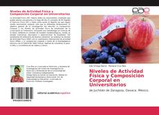 Portada del libro de Niveles de Actividad Física y Composición Corporal en Universitarios