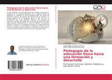 Portada del libro de Pedagogía de la educación física hacia una formación y desarrollo