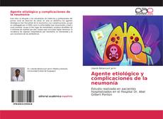 Bookcover of Agente etiológico y complicaciones de la neumonía