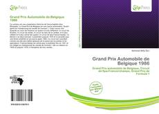 Buchcover von Grand Prix Automobile de Belgique 1986