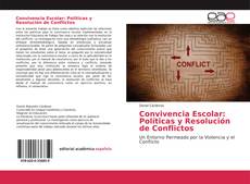 Convivencia Escolar: Políticas y Resolución de Conflictos的封面