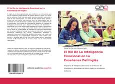 Copertina di El Rol De La Inteligencia Emocional en La Enseñanza Del Inglés
