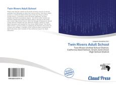 Twin Rivers Adult School kitap kapağı