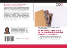 El análisis textual en la formación inicial del maestro primario的封面