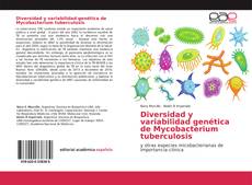 Borítókép a  Diversidad y variabilidad genética de Mycobacterium tuberculosis - hoz