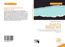 Bookcover of Grand Prix Automobile de Belgique 2011