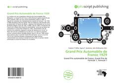 Capa do livro de Grand Prix Automobile de France 1929 