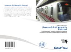 Copertina di Savannah And Memphis Railroad