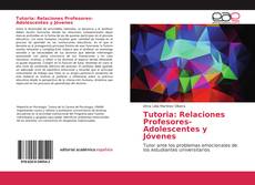 Buchcover von Tutoria: Relaciones Profesores-Adolescentes y Jóvenes