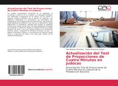 Capa do livro de Actualización del Test de Proyecciones de Cuatro Minutos en judocas 