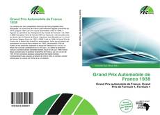 Portada del libro de Grand Prix Automobile de France 1938