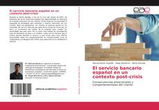 Capa do livro de El servicio bancario español en un contexto post-crisis 