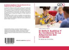 Buchcover von El Déficit Auditivo Y Su Incidencia En La Adquisición Del Lenguaje