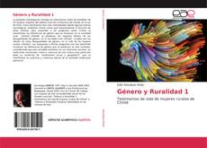 Bookcover of Género y Ruralidad 1