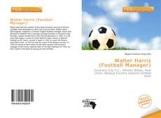 Bookcover of Walter Harris (Football Manager)