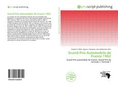 Capa do livro de Grand Prix Automobile de France 1962 