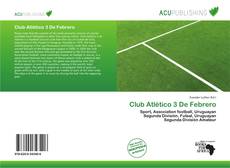 Borítókép a  Club Atlético 3 De Febrero - hoz
