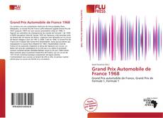 Portada del libro de Grand Prix Automobile de France 1968