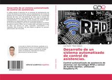 Bookcover of Desarrollo de un sistema automatizado de control de asistencias.