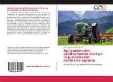 Обложка Aplicación del arbitramento civil en la jurisdicción ordinaria agraria