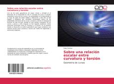 Sobre una relación escalar entre curvatura y torsión kitap kapağı