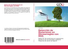 Bookcover of Detección de Mutaciones en Microarreglos con MVS