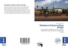 Waldshut–Koblenz Rhine Bridge的封面