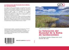 Bookcover of La Valoración del Humedal de la Bahía de Samborombón
