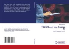 Couverture de TOEIC Theory into Practice IV