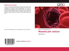 Bookcover of Muerte por cáncer