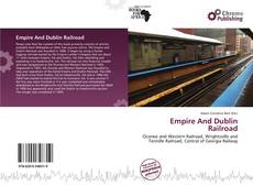 Portada del libro de Empire And Dublin Railroad