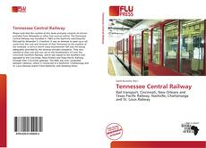 Couverture de Tennessee Central Railway
