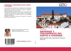 Buchcover von ABORDAJE Y TRATAMIENTO DEL HURTO A VIVIENDA