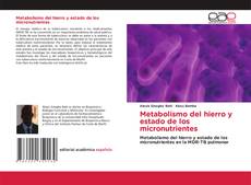 Couverture de Metabolismo del hierro y estado de los micronutrientes