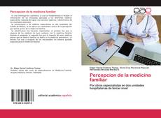 Couverture de Percepcion de la medicina familiar