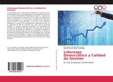 Couverture de Liderazgo Democrático y Calidad de Gestión