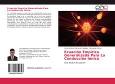 Borítókép a  Ecuación Empírica Generalizada Para La Conducción Iónica - hoz