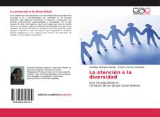 Couverture de La atención a la diversidad