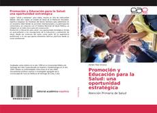 Couverture de Promoción y Educación para la Salud: una oportunidad estratégica