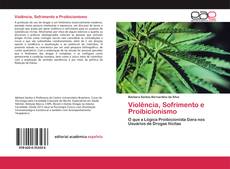 Couverture de Violência, Sofrimento e Proibicionismo