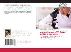Couverture de x-smart science(3) Perro amigo o enemigo