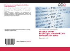 Diseño de un Prototipo Android Con Interacción Web kitap kapağı