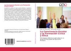 Couverture de La Convivencia Escolar y la Formación Cívica y Ética