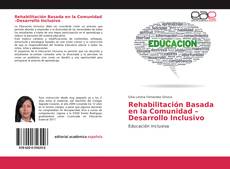 Copertina di Rehabilitación Basada en la Comunidad –Desarrollo Inclusivo