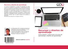 Bookcover of Recursos y diseños de aprendizaje